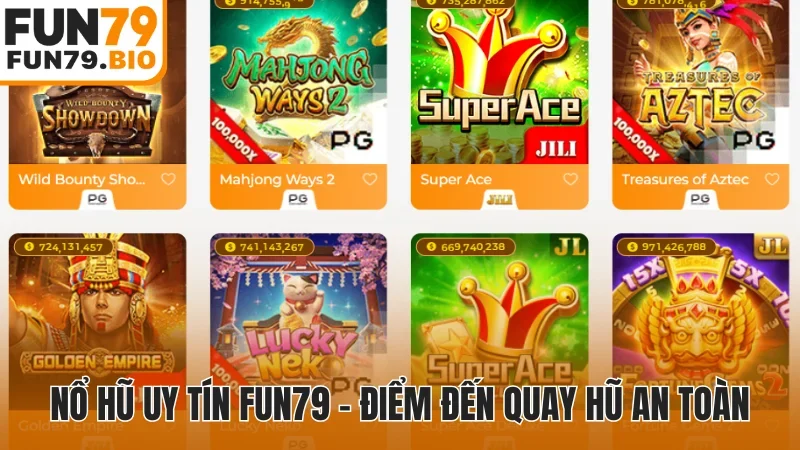 Nổ hũ uy tín